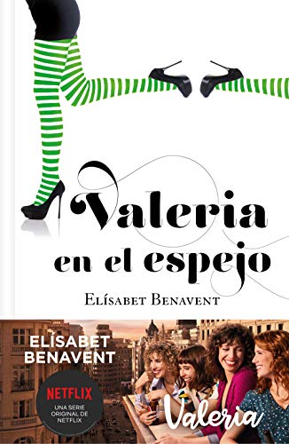 Valeria en el espejo (Saga Valeria 2) Valeria en el espejo (Saga Valeria 2)