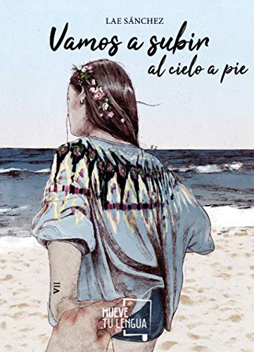 Vamos a subir al cielo a pie (Prosa poética) Vamos a subir al cielo a pie (Prosa poética)