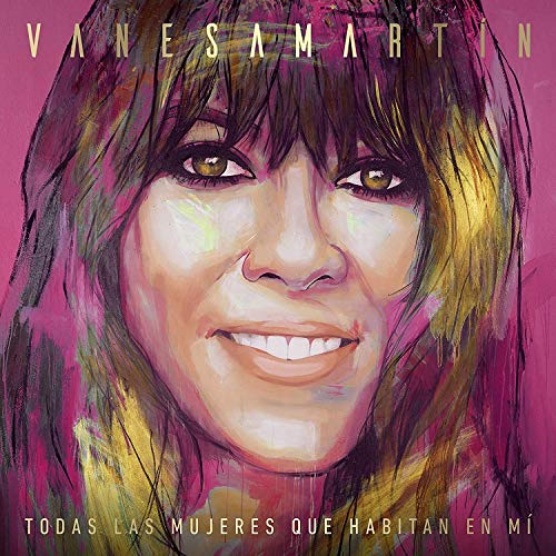 Vanesa Martín - Todas Las Mujeres Que Habitan En Mí (Reedición) CD+DVD Vanesa Martín - Todas Las Mujeres Que Habitan En Mí (Reedición) CD+DVD
