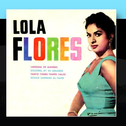 Vintage Spanish Song N?74 - EPs Collectors "Echale Guindas Al Pavo" by Lola Flores (2011-01-26)