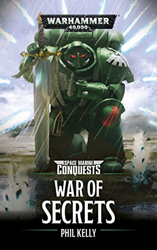 War of Secrets (Space Marine Conquests Book 3) (English Edition)