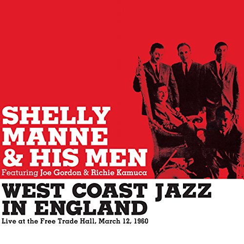 West Coast Jazz in England. Live at the Free Trade Hall 1960 (feat. Joe Gordon & Richie Kamuca) [Bonus Track Version]