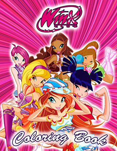 Winx Coloring Book: A Flawless Coloring Book. A Lot Of Unique Designs Of Winx For Kids To Relax And Relieve Stress