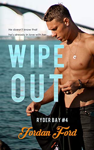 Wipeout: A Sweet Teen Romance: 4 (Ryder Bay)