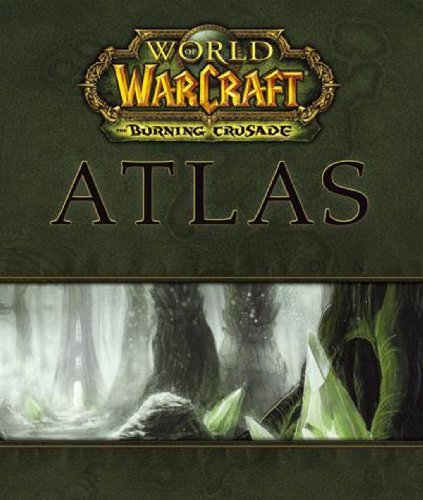World of Warcraft : Atlas de burning crusade (LOISIRS JEUX)