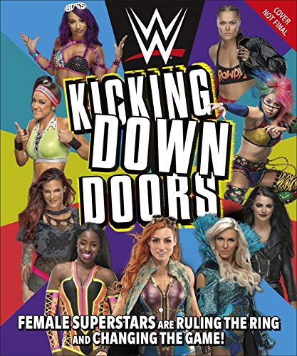 Wwe kicking down doors: Female Superstars Are Ruling the Ring and Changing the Game!