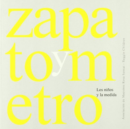 Zapato y metro: Los niños y la medida. Primera aproximación al descubrimiento, a la función y al uso de la medida: 4 (La escucha que no se da) Zapato y metro: Los niños y la medida. Primera aproximación al descubrimiento, a la función y al uso de la medida: 4 (La escucha que no se da)
