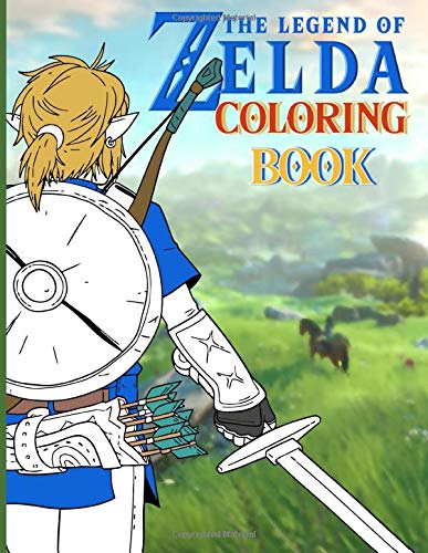 Zelda Coloring Book: The Ultimate Creative Zelda Adult Coloring Books For Women And Men Colouring