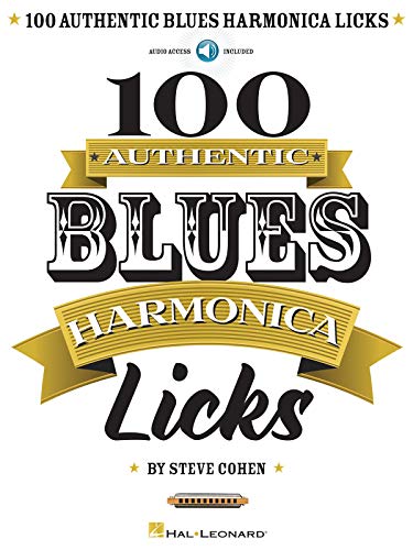 100 Authentic Blues Harmonica Licks Harmonica + acceso de audio en linea