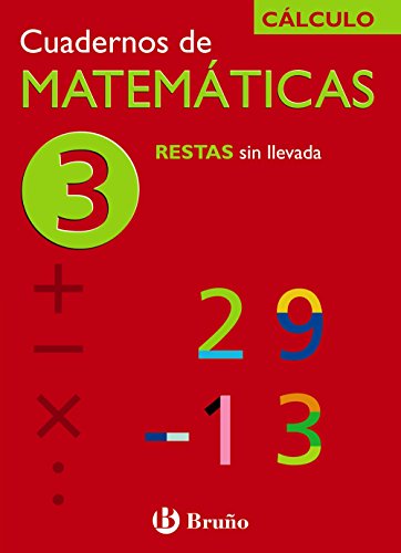 3 Restas sin llevada (Castellano - Material Complementario - Cuadernos De Matemáticas) - 9788421656709 3 Restas sin llevada (Castellano - Material Complementario - Cuadernos De Matemáticas) - 9788421656709