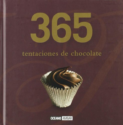 365 tentaciones de chocolate (Ilustrados / Cocina)