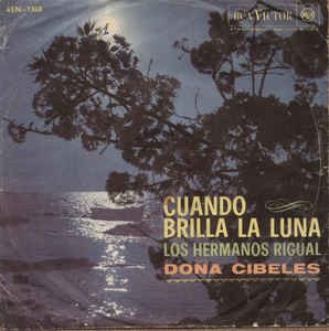 45N1348 7"-45 giri" Cuando Brilla La Luna / Dona Cibeles VINYL