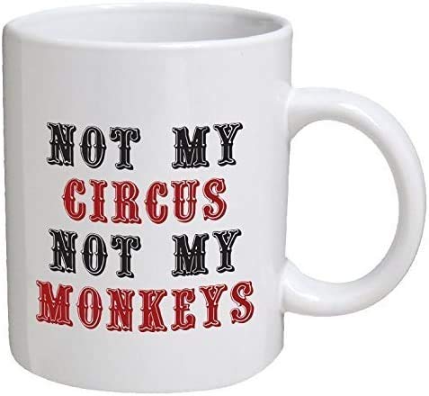 77 xiochgzish Taza No es mi Circo no Son mis Monos Tazas de café de 11 oz Sarcasmo Inspirador