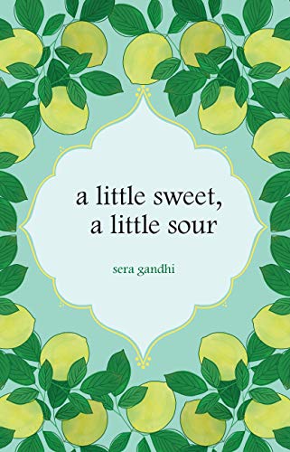 a little sweet, a little sour (English Edition)