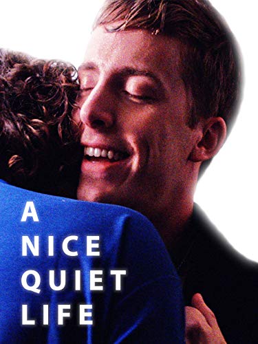 A Nice Quiet Life A Nice Quiet Life