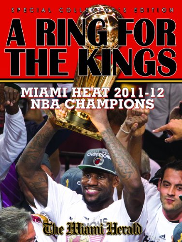 A Ring For The Kings - Miami Heat 2011-12 NBA Champions