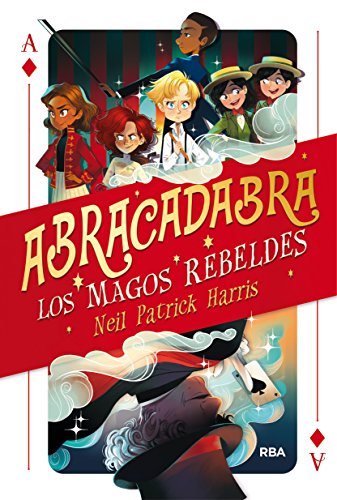 Abracadabra#1. Los magos rebeldes