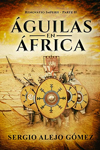 Águilas en África (Renovatio Imperii nº 2)