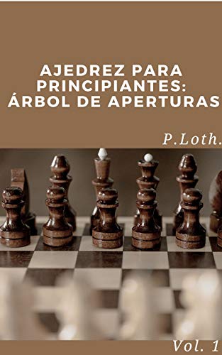 Ajedrez para principiantes: Árbol de aperturas