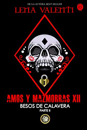 AMOS Y MAZMORRAS XII AMOS Y MAZMORRAS XII