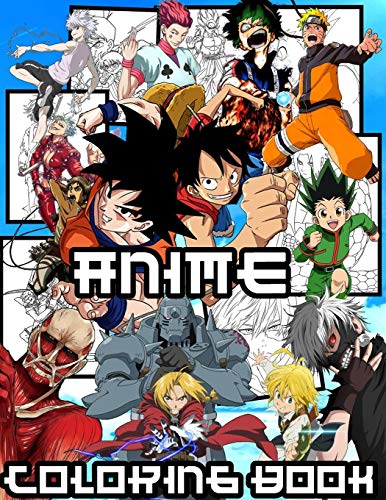 anime coloring book: +100 anime characters - anime Coloring book for adults , teen-agers and also kids - naruto dragon ball tokyo ghoul full metal ... (boku no hero academia) ...: 2 (Anime Mix)