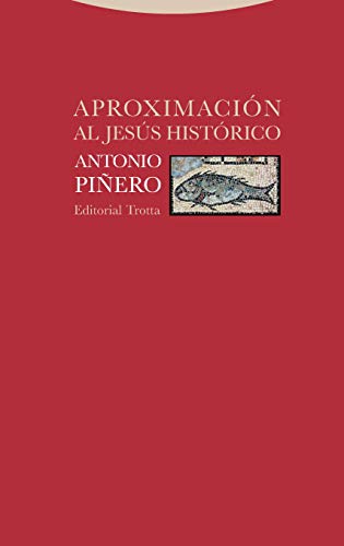 Aproximacion Al Jesus Historico (Estructuras y Procesos. Religión)