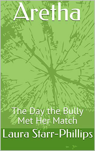 Aretha: The Day the Bully Met Her Match (English Edition)