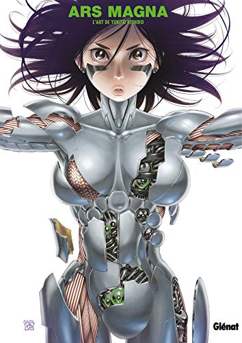 Ars Magna - L'art de Yukito Kishiro (Art of) Ars Magna - L'art de Yukito Kishiro (Art of)