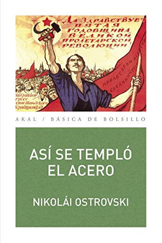 Así se templó el acero: 302 (Básica de Bolsillo) Así se templó el acero: 302 (Básica de Bolsillo)