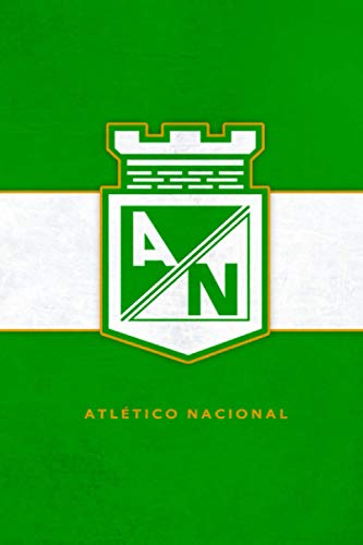 Atlético Nacional: Atlético Nacional Notebook / Football Club / Journal / Diary Gift, 110 Blank Pages, 6x9 inches, Matte Finish Cover