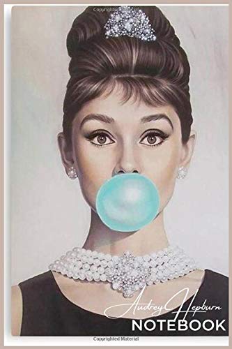 Audrey Hepburn NOTEBOOK - JOURNAL - DIARY - PERFECT GIFT FOR THE ULTIMATE FAN: 110 lined pages 6x9 inches Matte Cover : birthday & christmas gift