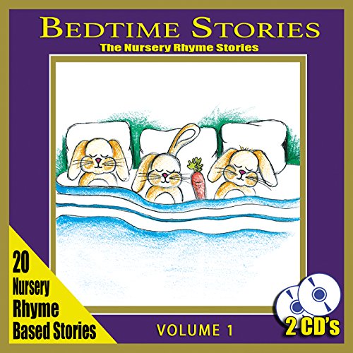 Bedtime Stories - The Nursery Rhyme Stories: 1