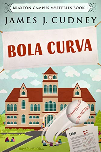 Bola Curva (Mistérios do Campus Braxton Livro 1) (Portuguese Edition)