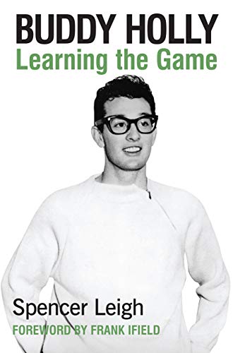 Buddy Holly: Learning the Game (English Edition)