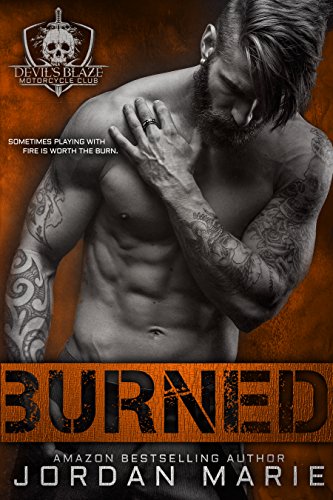 Burned: Devil's Blaze MC Book 2 (English Edition)