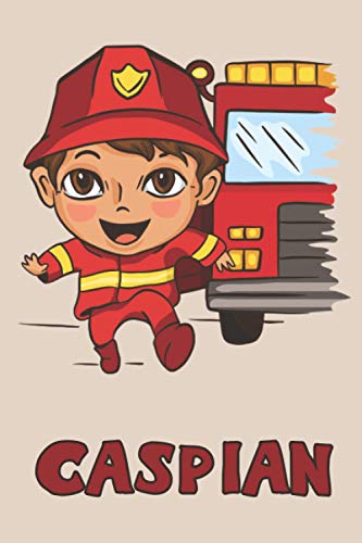 Caspian: Firefighter Fireman Fire Department Boys Name Caspian, Lined Journal Composition Notebook, 100 Pages, 6x9, Soft Cover, Matte Finish, Back To School, Preschool, Kindergarten, Kids