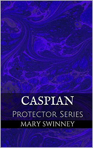 Caspian: Protector Series (English Edition)