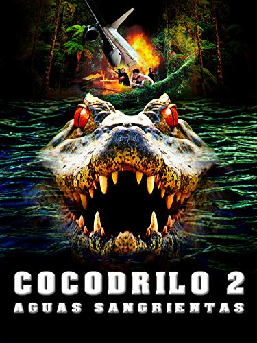 Cocodrilo 2: Aguas sangrientas Cocodrilo 2: Aguas sangrientas