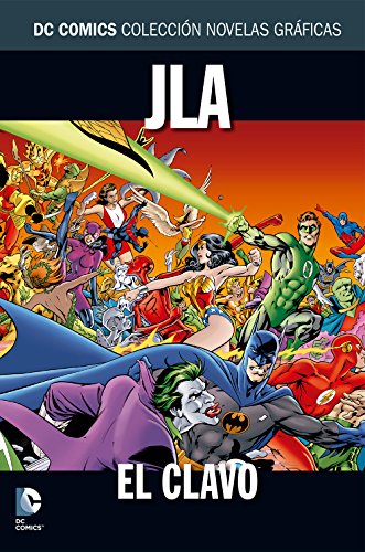 Colección Novelas Gráficas - JLA: El clavo Colección Novelas Gráficas - JLA: El clavo