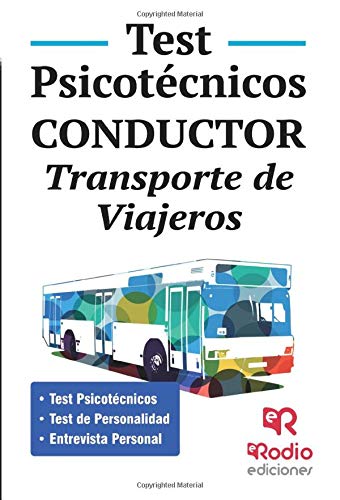 Conductor. Transporte de Viajeros. Test Psicotécnicos (OPOSICIONES)