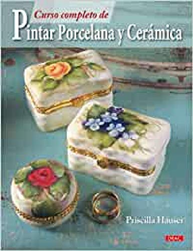 Curso Completo de Pintar Porcelana y Cerámica Curso Completo de Pintar Porcelana y Cerámica