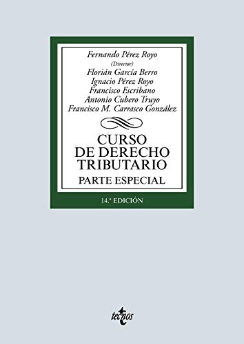 Curso de Derecho Tributario: Parte Especial Curso de Derecho Tributario: Parte Especial