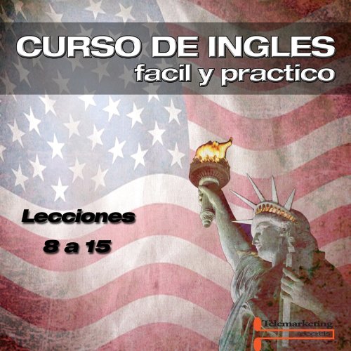 Curso De Ingles, Lecciones 8 A La 15