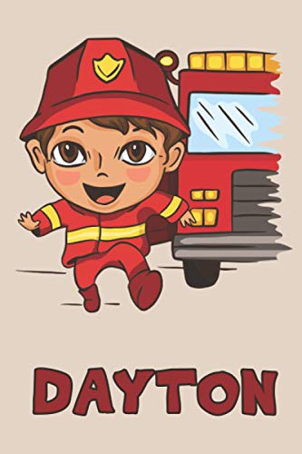 Dayton: Firefighter Fireman Fire Department Boys Name Dayton, Lined Journal Composition Notebook, 100 Pages, 6x9, Soft Cover, Matte Finish, Back To School, Preschool, Kindergarten, Kids Dayton: Firefighter Fireman Fire Department Boys Name Dayton, Lined Journal Composition Notebook, 100 Pages, 6x9, Soft Cover, Matte Finish, Back To School, Preschool, Kindergarten, Kids
