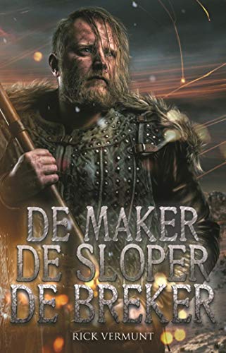 De maker, de sloper, de breker (Dutch Edition)