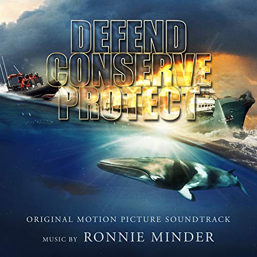Defend, Conserve, Protect (Original Motion Picture Soundtrack)