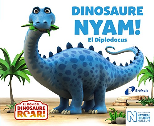 Dinosaure Nyam! El Diplodocus (Catalá - A PARTIR DE 0 ANYS - CONTES - Altres contes)