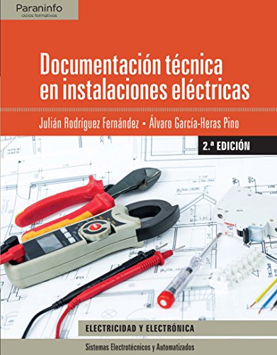 Documentación técnica en instalaciones eléctricas 2.ª edición Documentación técnica en instalaciones eléctricas 2.ª edición