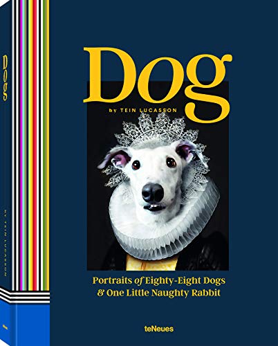 Dog Portraits: Portraits of Eighty-Eight Dogs and One Little Naughty Rabbit (Photographer)
