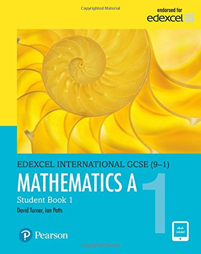 Edexcel international GCSE (9-1). Student's book 1. Mathematics A. Per le Scuole superiori